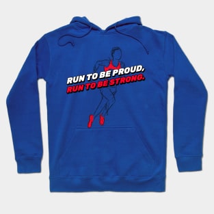 Run To Be Proud Running Hoodie